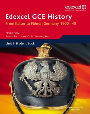 EDEXCEL GCE HISTORY: FROM KAISER TO FUHRER: GERMANY 1900-45 2ND ED