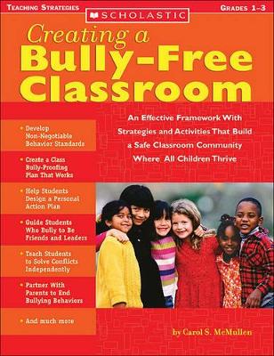 CREATING A BULLY - FREE CLASSROOM (GRADE 1- 3)