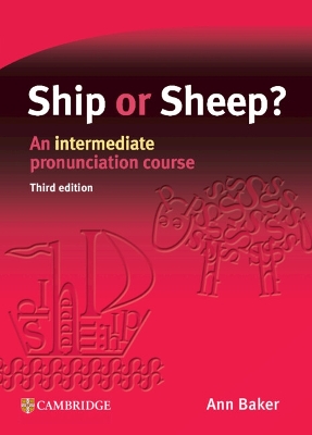 SHIP OR SHEEP? SB PACK (+ CD) AN INTERMEDIATE PRONUNCIATION COURSE 3RD ED