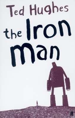 THE IRON MAN: A CHILDRENS STORY IN FIVE NIGHTS  PB