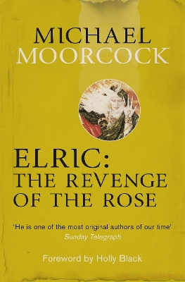 ELRIC : THE RENENGE OF THE ROSE PB
