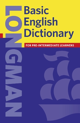 LONGMAN BASIC ENGLISH DICTIONARY INTERMEDIATE 3RD ED PB