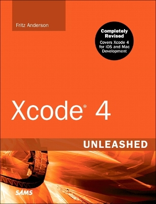 XCODE 4 UNLEASHED 2ND ED