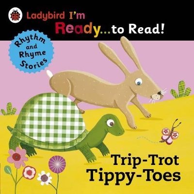 LADYBIRD IM READY TO READ: TRIP-TROT TIPPY TOES PB