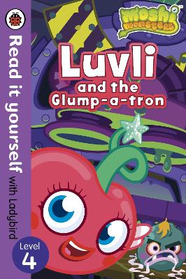 READ IT YOURSELF 4: LUVLI AND THE GLUMP-A-TRON PB