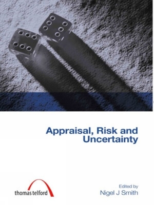 APPRAISAL RISK AND UNCERTAINTY (CONSTRUCTION MANAGEMENT SERIES) PB