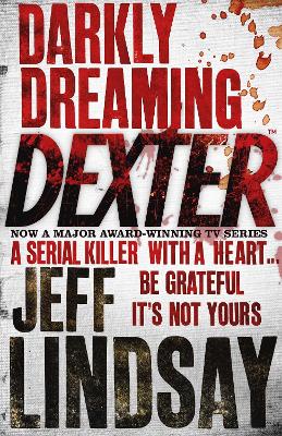 DEXTER 1: DARKLY DREAMING DEXTER PB