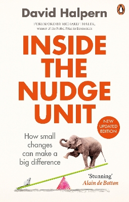 INSIDE THE NUDGE UNITY : HOW SMALL CHANGES CAN MAKE A BIG DIFFERENCE PB