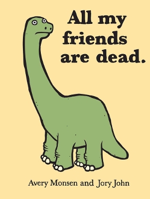ALL MY FRIENDS ARE DEAD