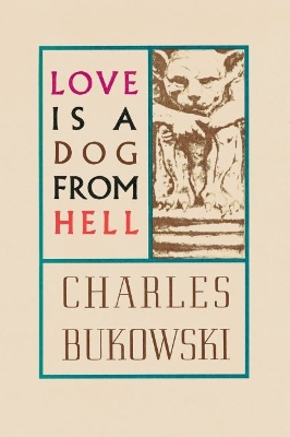 LOVE IS A DOG FROM HELL PB