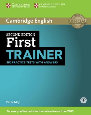 CAMBRIDGE ENGLISH FIRST TRAINER W/A ( + ON LINE AUDIO) 2ND ED