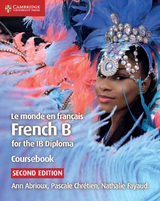 IB DIPLOMA: FRENCH LE MONDE EN FRANCAIS SB 2ND ED