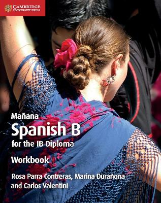 MANANA SPANISH B FOR THE IB DIPLOMA EJERCICIOS