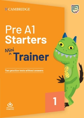 PRE A1 STARTERS MINI TRAINER SB (+ DOWNLOADABLE AUDIO)