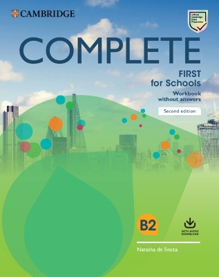 COMPLETE FIRST FOR SCHOOLS WB (+ DOWNLOADABLE AUDIO) 2ND ED