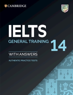 CAMBRIDGE IELTS 14 GENERAL TRANING SB W/A