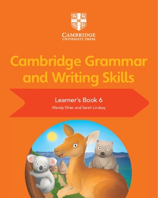 CAMBRIDGE GRAMMAR AND WRITING SKILLS LEARNERS BOOK 6