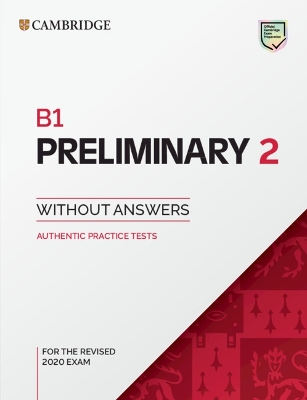 CAMBRIDGE ENGLISH PRELIMINARY 2 SB (FOR REVISED EXAMS FROM 2020)