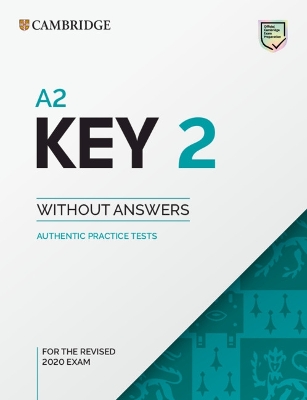 CAMBRIDGE ENGLISH KEY 2 SB (FOR REVISED EXAMS FROM 2020)