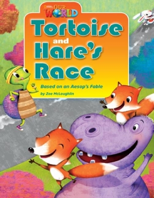 OUR WORLD READERS: TORTOISE AND HARES RACE - BRET. ED.
