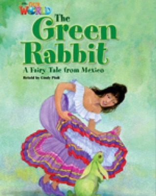 OUR WORLD READERS: THE GREEN RABBIT - BRET. ED.
