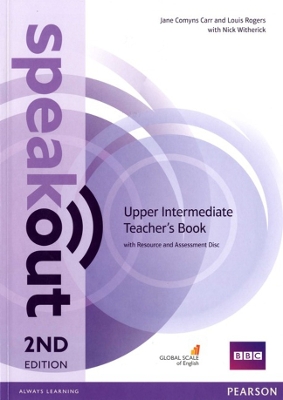 SPEAK OUT UPPER-INTERMEDIATE TCHRS GUIDE (+ RESOURCE   ASSESSMENT DISC) 2ND ED