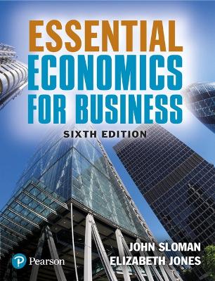 ESSENTIAL ECONOMICS FOR BUSINESS 6TH ED