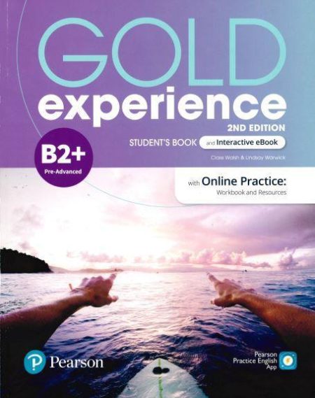 GOLD EXPERIENCE B2+ SB (+ONLINE PRACTICE   E-BOOK) 2ND ED