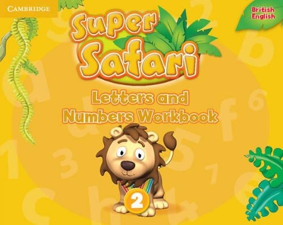 SUPER SAFARI 2 LETTERS AND NUMBERS WORKBOOK