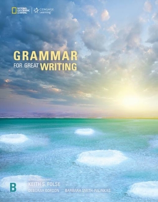 GRAMMAR FOR GREAT WRITING B SB