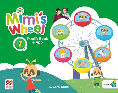 MIMIS WHEEL 1 PUPILS BOOK WITH NAVIO APP