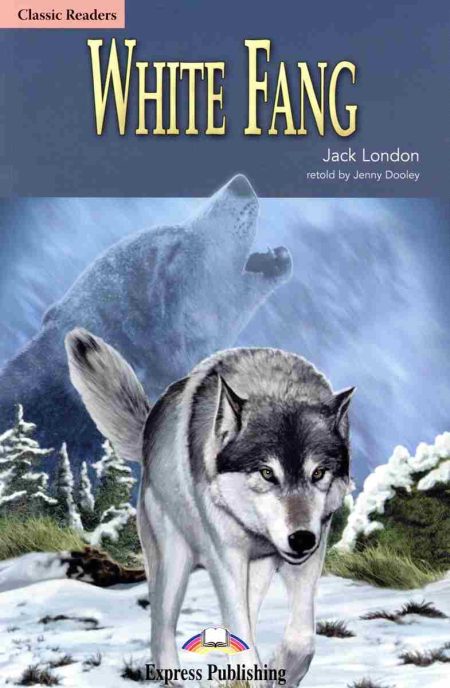 ELT CR 1: WHITE FANG (+DIGIBOOK APP.)