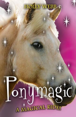 SCHOLASTIC ANIMAL MAGIC: PONY MAGIC