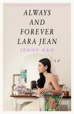 TO THE ALL BOYS IVE LOVED BEFORE 3: ALWAYS AND FOREVER , LARA JEAN PB