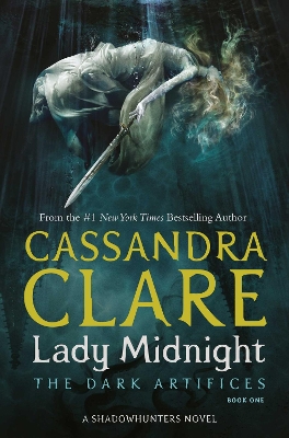 DARK ARTIFICES 1: LADY MIDNIGHT A SHADOWHUNTER NOVEL PB