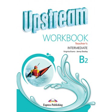 UPSTREAM B2 INTERMEDIATE TCHRS WB 2015