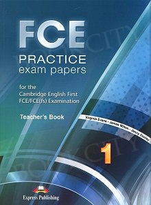 FCE PRACTICE EXAM PAPERS 1 TCHRS 2015 REVISED