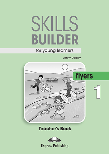 SKILLS BUILDER FLYERS 1 TCHRS