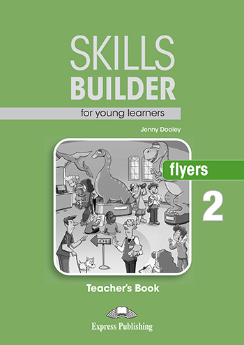 SKILLS BUILDER FLYERS 2 TCHRS