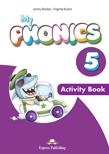 MY PHONICS 5 ACTIVITY BOOK (+ CROSS-PLATFORM APPLICATION)