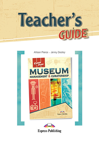 CAREER PATHS MUSEUM MANAGEMENT   CURATOSHIP TCHRS GUIDE