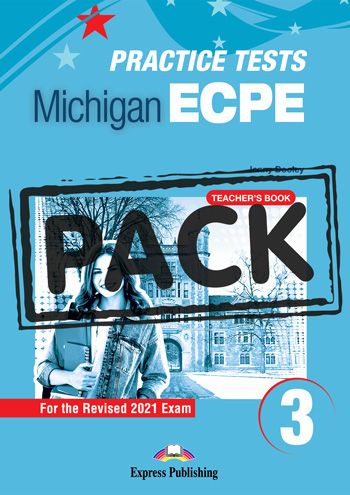 NEW PRACTICE TESTS FOR THE MICHIGAN ECPE 3 TCHRS (+ DIGIBOOKS APP) 2021 EXAM