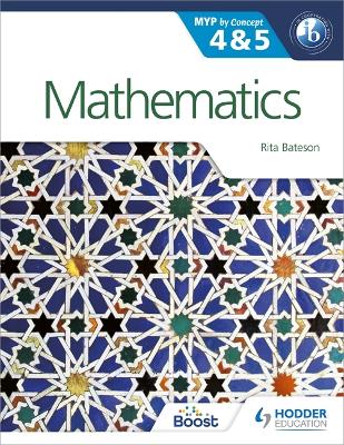MATHEMATICS FOR THE IB MYP 4   5: BY CONCEPT (MYP BY CONCEPT)