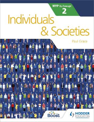 INDIVIDUALS AND SOCIETIES 2 FOR THE IB MYP DIPLOMA