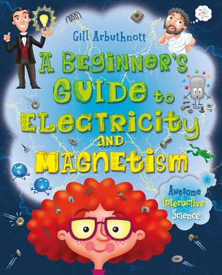 A BEGINNERS GUISE TO ELECTRICITY AND MAGNETISM  PB