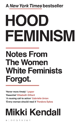 HOOD FEMINISM : NOTES FROM THE WOMEN WHITE FEMINISTS FORGOT PB