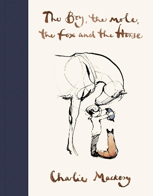 THE BOY, THE MOLE, THE FOX AND THE HORSE HC