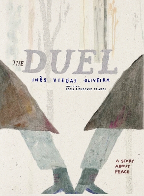 THE DUEL : A STORY ABOUT PEACE