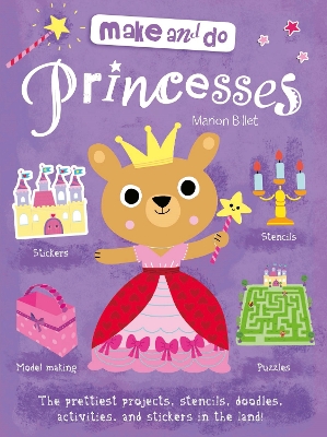 MAKE AND DO: PRINCESS PB