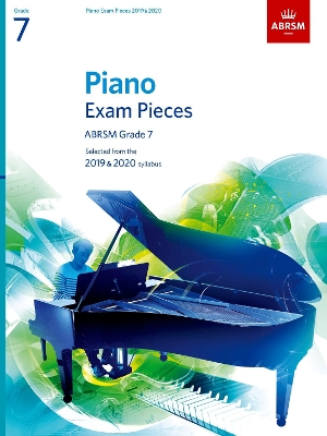 PIANO EXAM PIECES 2019   2020 GRADE 7